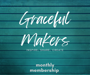 Graceful Makers monthly subscription group